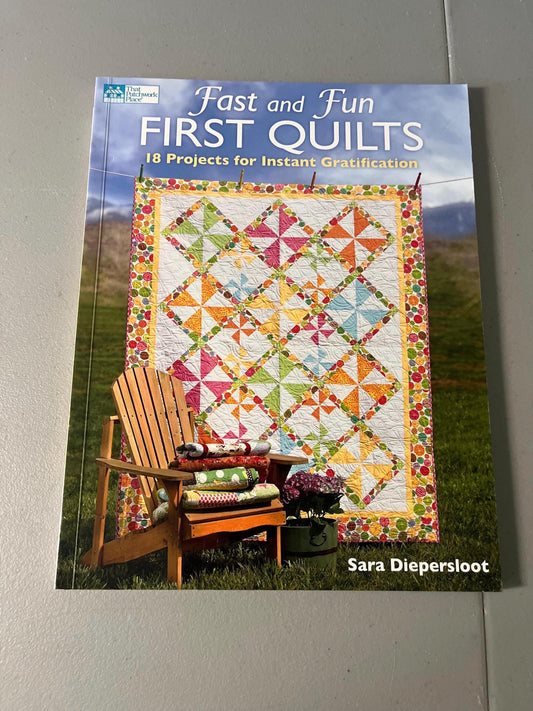 Quilting Book: Fast and Fun First Quilts
