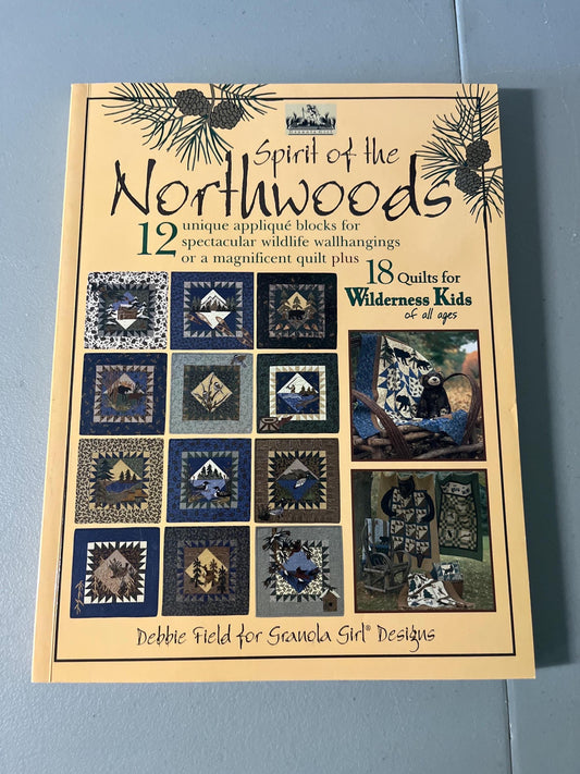 Quilting Book: Spirit of the Northwoods and Quilts for Wilderness Kids